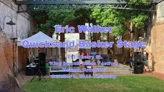 Eric Walker @ Quicksand Busker Stage, Thursday, October 9, 2025