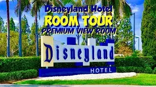 Disneyland Hotel Room Tour