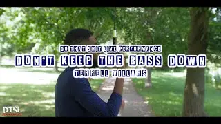 Terrell Villars - Don't Keep The Bass Down | Do That Shit Live Performance