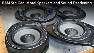 RAM 5th Gen: Morel Speakers and Sound Deadening