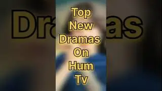 Top New Dramas On Hum Tv ❤️#shortsfeed #pakistanidrama #drama #drama2025 #newdrama