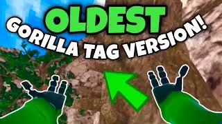 I Played The OLDEST VERSION of Gorilla Tag…