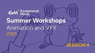 Summer Workshops (session 4): student animation, VFX, sound design