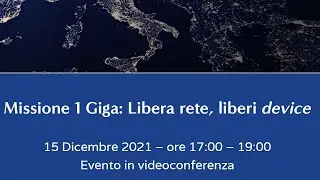 Missione 1 Giga: Libera Rete, Liberi Device
