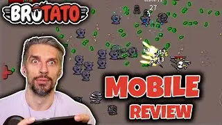 PC ROGUELIKE SURVIVOR GOES MOBILE - BROTATO // Mobile Games Review