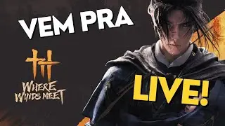 [AO VIVO] Where Winds Meet | Atualiza&ccedil;&atilde;o 1.2 CHEGOU! &mdash; Quase no End-Game