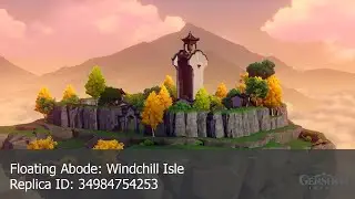 Genshin Impact Replica ID for Floating Abode Windchill Isle in Serenitea Pot