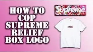 How to cop Supreme manually *EVEN BOX LOGOS* Supreme X Murakami
