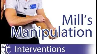Mill's Manipulation | Lateral Epicondyalgia
