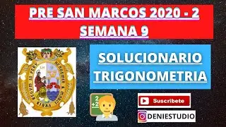 PRE SAN MARCOS 2020 - II / SEMANA 9 (TRIGONOMETRIA)