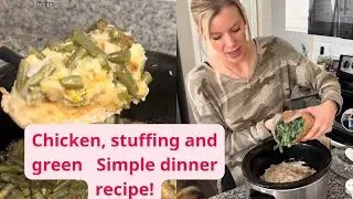 Chicken, stuffing and green beans cooked in internal organs.Simple dinner recipe!