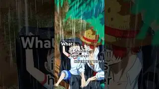 What If Shanks Never Met Luffy? | One Piece Truth You Never Knew