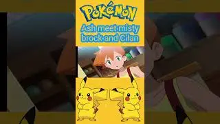 Ash meet misty brock and cilan#shorts#POKEBOSS#Pokemon