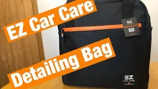 EZ Car Care Detailing Bag - Review