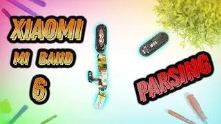 🔥🔥 XIAOMI mi band 6 - We open, disassemble.