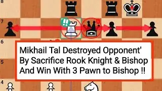 Mikhail Tal *Destroy* By 