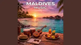 Maldives Lagoon Music (Still Water and Island Serenity)