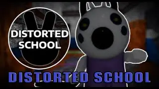 Distorted Memory School | Piggy But Nostalgia Bunny's Sacrifice - Distorted School | Roblox