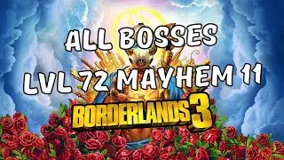 Borderlands 3 All Main Story Bosses Lvl 72 Mayhem 11 With FL4K