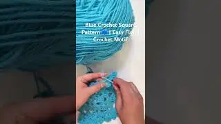 Blue Crochet Square Pattern 💙  #crochetsquare #crochetmotif #crochetpattern#easycrochet #handmade