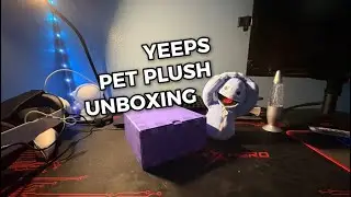 UNBOXING MY YEEPS PET PLUSH