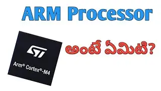 Introduction to ARM in Telugu || ARM processor in Telugu || Block Diagram of ARM Processor #arm