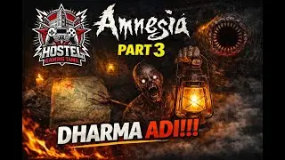 AMNESIA PART 3 😱 | DHARMA ADI!!!! | Horror Gameplay in Tamil #amnesia #hostelgaming #horrorgame