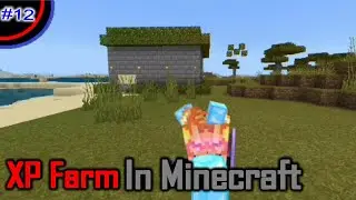 #12 I Am Making A XP Farm In Minecraft Gaming Ashish Op