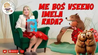 ME BOŠ VSEENO IMELA RADA? - pravljica za lahko noč