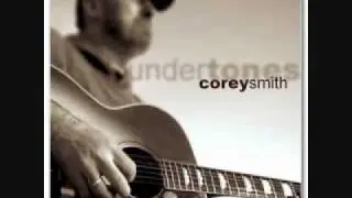 Corey smith if i could do it again