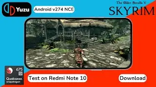 Yuzu Android NCE | SKYRIM | Snapdragon 675 / 6GB RAM