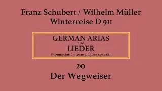 Franz Schubert: Winterreise - 20 Der Wegweiser | Pronunciation