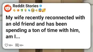 My wife recently reconnected with an old friend and has been spending a ton of time with #reddit 