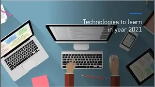 Trending technology courses to learn in year 2021 | Technologies to learn in 2021