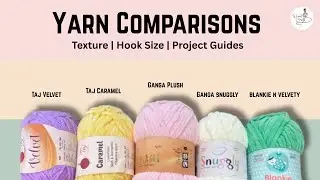 Thin Velvet, Plush, Blankie & More | Yarn Texture & Project Guide