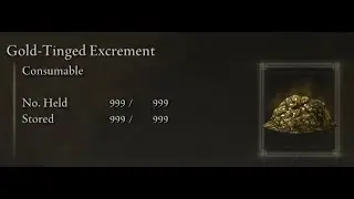 Elden Ring fastest shit collection (Gold Tinged Excrement farming)