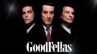 GOODFELLAS (1990) -The Rise and Fall of a Mob Legend | Scorsese's Mafia Masterpiece Explained
