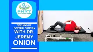 SIDELYING HIP EXTERNAL ROTATION | PHYT for Function