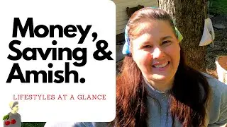 Amish money saving secrets-lifestyles at a glance