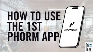 How to use the 1st Phorm app
