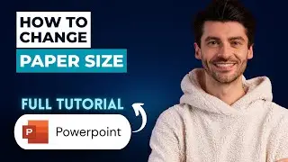 How to Change Paper Size Microsoft Powerpoint [2026 Guide]