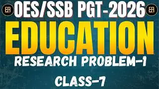 📚 SSB PGT / OES Education &ndash; Research Problem (Most Important Topic)