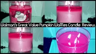 (Candle Review) 1st Impression Pumpkin Waffles ▌Walmart's Great Value #walmartcandles #candlereviews