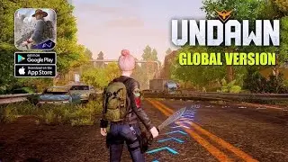 Undawn - Global Version | Official Launch Gameplay (Bluestacks Android iOS