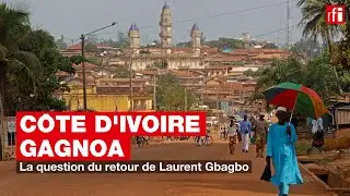 Côte d'Ivoire - Gagnoa : la question du retour de Laurent Gbagbo