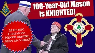 106-Year-Old Mason become a Knight Commander!