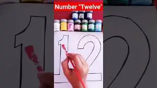 Learn Number 12 - Fun and Educational Tutorial for Kids! 🎈🔢 #creativekids #kidslearning #painting