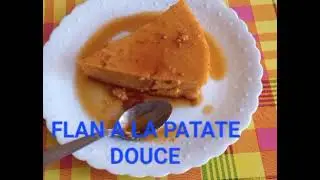 FLAN A LA PATATE DOUCE