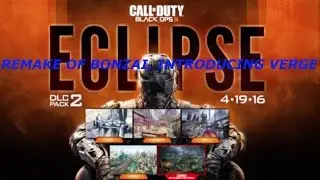New Map Verge |Part of Eclipse Map Pack| (Remake of Bonzai)