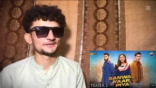 Sanwal Yaar Piya | Teaser 2 | Ft. Feroze Khan | Reaction 